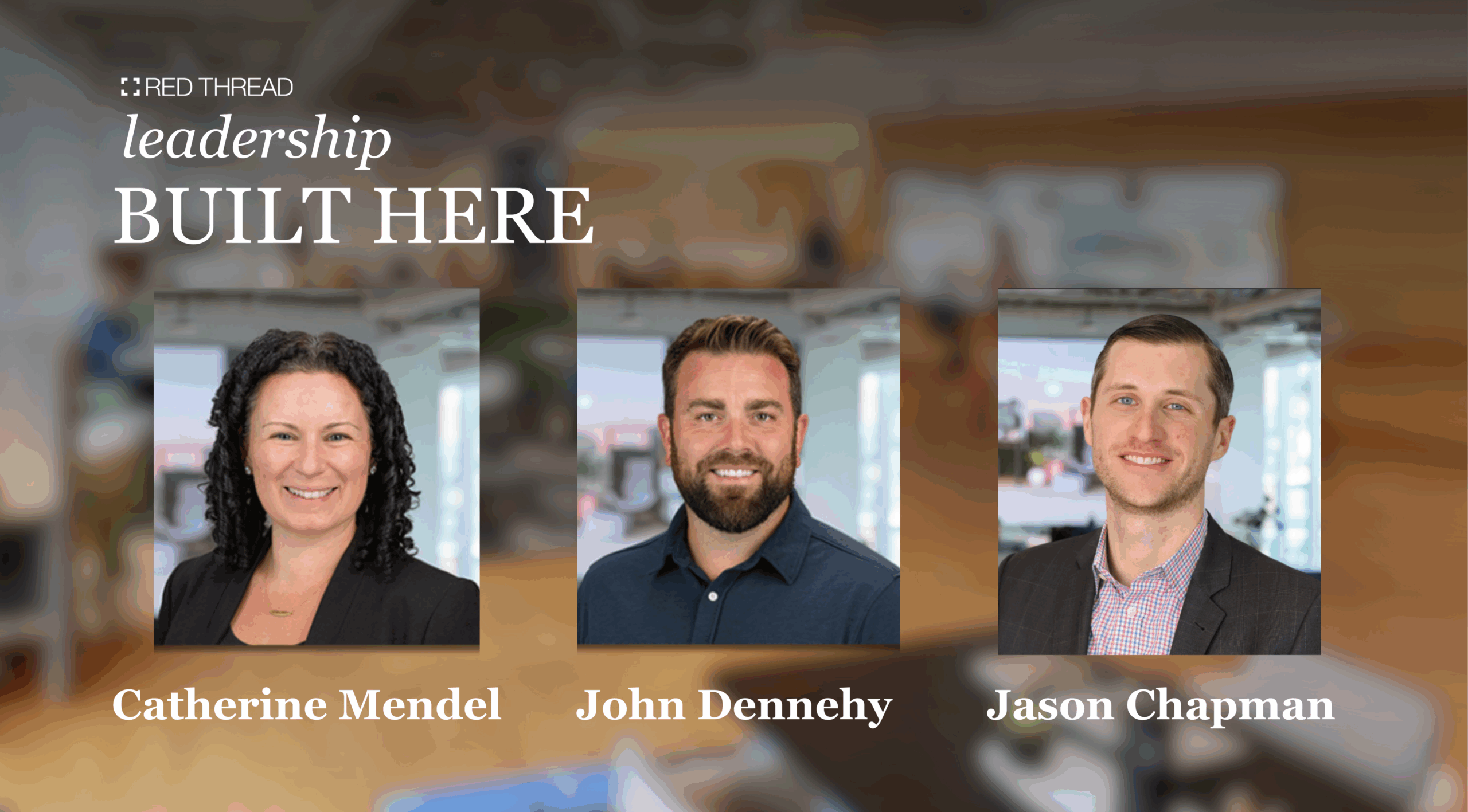 Leadership Built Here