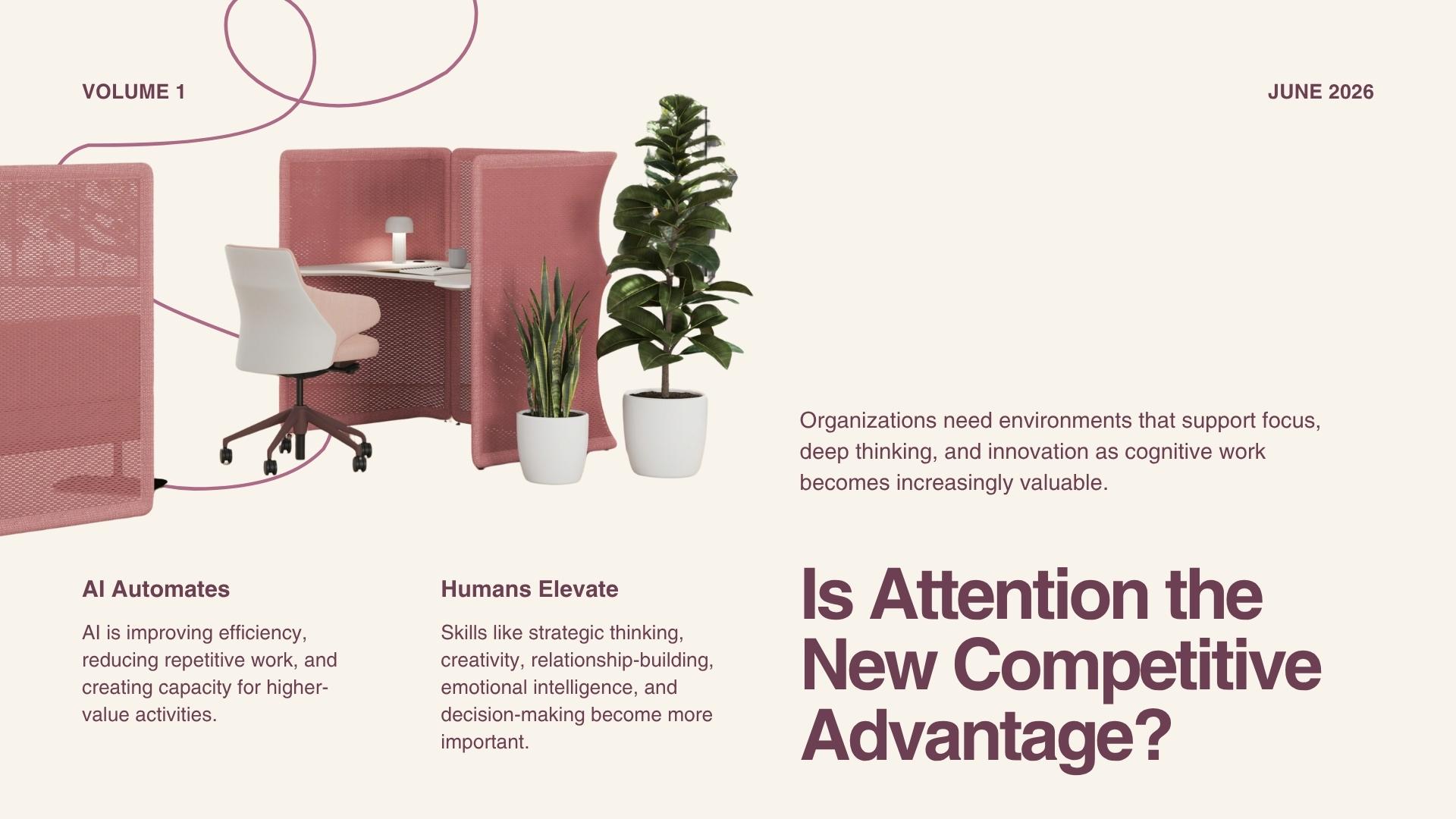 Attention is the New Competitive Advantage